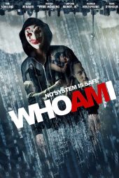 Who Am I (2014) Who Am I (2014)