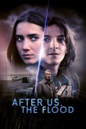 After Us the Flood (2024) After Us the Flood (2024)